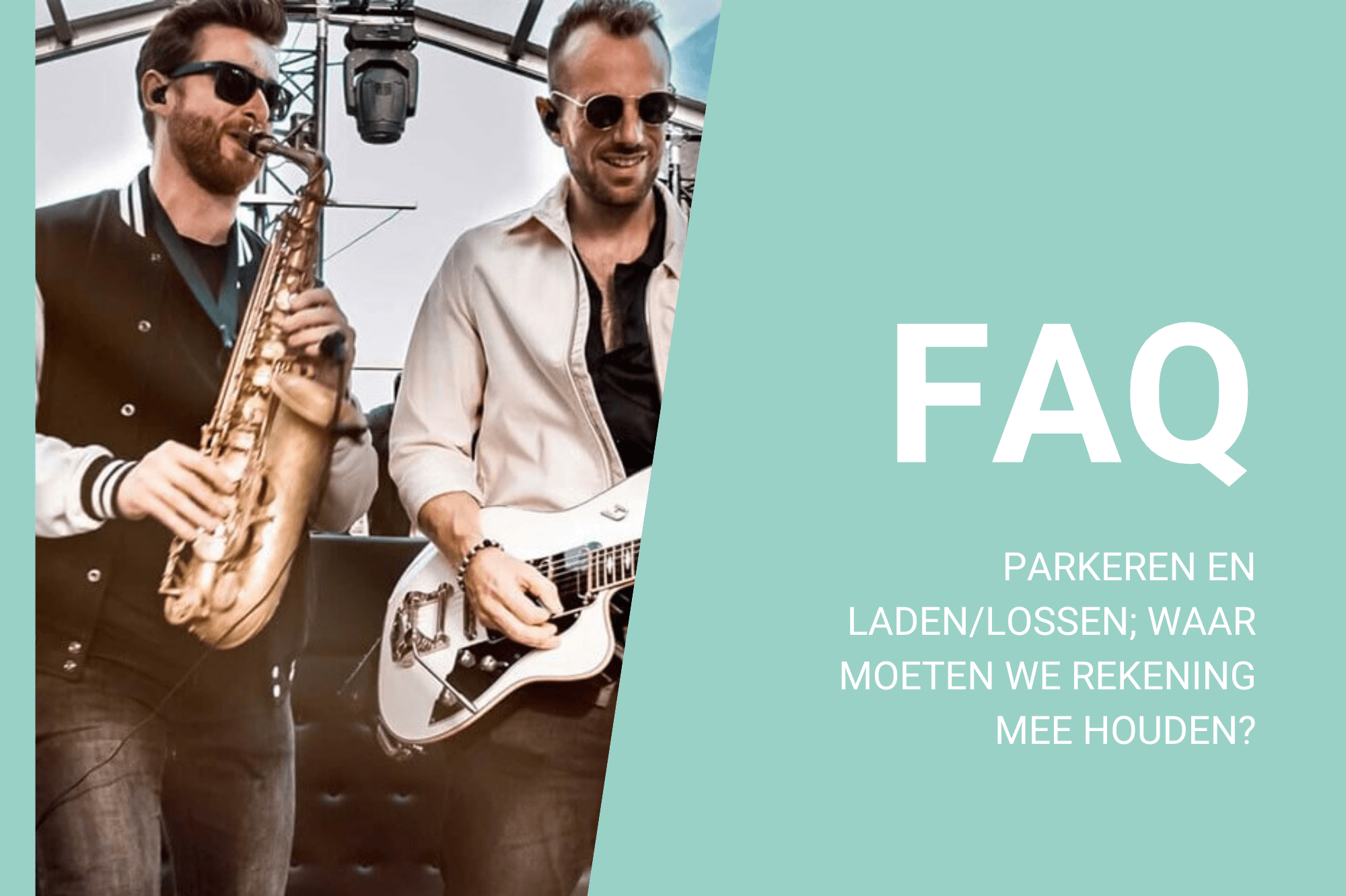 parkeren en laden/lossen; livemuziek