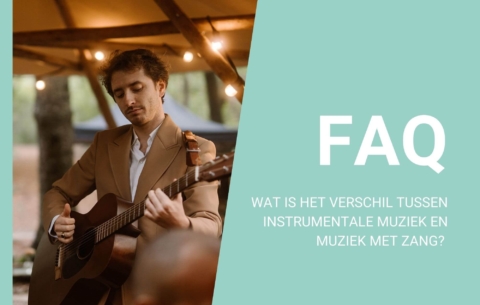 Nieuwsbericht: Wat is het verschil tussen instrumentale livemuziek en muziek met zang?